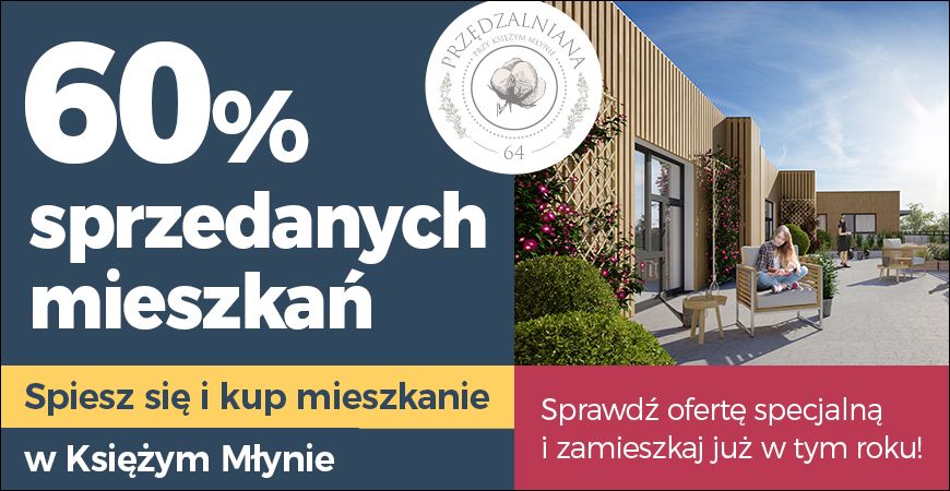 60% sprzedanych mieszkań! Spiesz się!