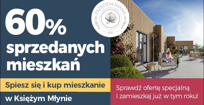 60% sprzedanych mieszkań! Spiesz się!